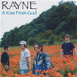 A Kiss From God | Rayne