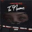 Tu Name | Ryan Castro