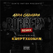 Robbery (Remix) (feat. Krept & Konan) | Abra Cadabra