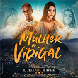 Mulher do Vidigal (Participação especial de MC Nayanne) | Dj Zullu