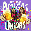 Amigas unidas | Day & Lara