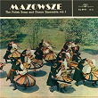 The Polish Song and Dance Ensemble Vol. 1 | Mazowsze