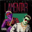 Antes de Lamentar (feat. Almighty) | Izaak