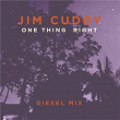 One Thing Right | Jim Cuddy