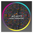 Global Underground: Adapt (Mixed) | Superpitcher