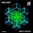 Pretty Mouth | Belfort