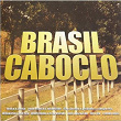 Brasil Caboclo | Tonico & Tinoco