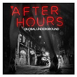 Global Underground - Afterhours | Superpitcher