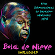 Bola De Nieve - Hotel Internacional De Varadero - Noviembre 1970 (Unplugged) (Live) | Bola De Nieve