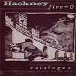 Catalogue (Of Trouble and the Blues) | Hackney Five-o