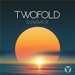 Summer | Twofold