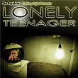 Lonely Teenager | The Residents