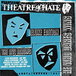 The Live Albums | Théatre Of Hate