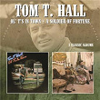 Ol' T's in Town/a Soldier of Fortune | Tom.t Hall