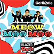 Meow Moo Moo | Gonoodle