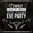 Cowboy Country Music New Year's Eve Party | Wayne Jacobs