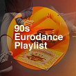 90s Eurodance Playlist | 90s Dance Music, 90s Maniacs, 90s Forever