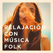Relajación Con Música Folk | Riccardo Ferranti