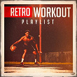 Retro Workout Playlist | Cardio Workout, Ultimate Fitness Playlist Power Workout Trax, Workout Rendez Vous