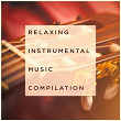 Relaxing Instrumental Music Compilation | Keco Brandão