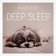 Music for Deep Sleep | Deep Sleep Meditation, Sleepy Night Music, Sleep Sound Library