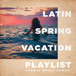 Latin Spring Vacation Playlist - Cumbia Music Songs | La Sonora Majestad