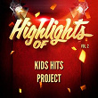 Highlights of Kids Hits Project, Vol. 2 | Kids Hits Project