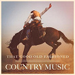 That Good Old Fashioned Country Music | Sons Of Morning