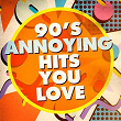 90's Annoying Hits You Love | 90s Dance Music, 90s Maniacs, 90s Forever