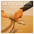 Honeymoon relaxation playlist | Eternal Sounds