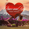 Peace and Love Yoga Music | Red Skin Noxe