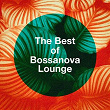 The Best of Bossanova Lounge | Andrea Cardillo