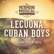 Les idoles de la musique cubaine : Lecuona Cuban Boys, Vol. 2 (Les années 1960) | Lecuona Cuban Boys