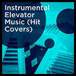 Instrumental Elevator Music (Hit Covers) | Countdown Singers