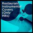 Restaurant Instrumental Covers (Only Hits) | Silver Disco Explosion