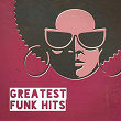 Greatest Funk Hits | The Funky Groove Connection