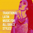 Traditional Latin Music For All Dance Styles | Papa Noel