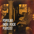 Popular Indie Rock Playlist | Tim Korry