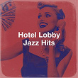Hotel Lobby Jazz Hits | Starlite Singers