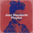 Jazz Standards Playlist | Starlite Singers