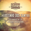 Les idoles de la musique brésilienne : Agostinho Dos Santos, Vol. 1 | Agostinho Dos Santos