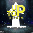 Up Top Riddim | King Chino Rebel