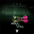 Hold Still | Ydg