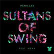 Sultans Of Swing | Vanillaz