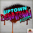 Uptown Downtown Riddim | Tony Rebel