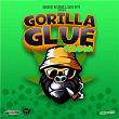 Gorilla Glue Riddim | Supa Hype