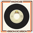 Madhouse: Version Excursion | Dave Kelly