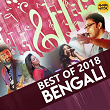 Best of 2018 Bengali | Arijit Singh, Shreya Ghoshal