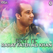 Best Of Rahat Fateh Ali Khan | Rahat Fateh Ali Khan