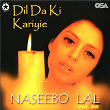 Dil Da Ki Kariyie, Vol. 22 | Naseebo Lal